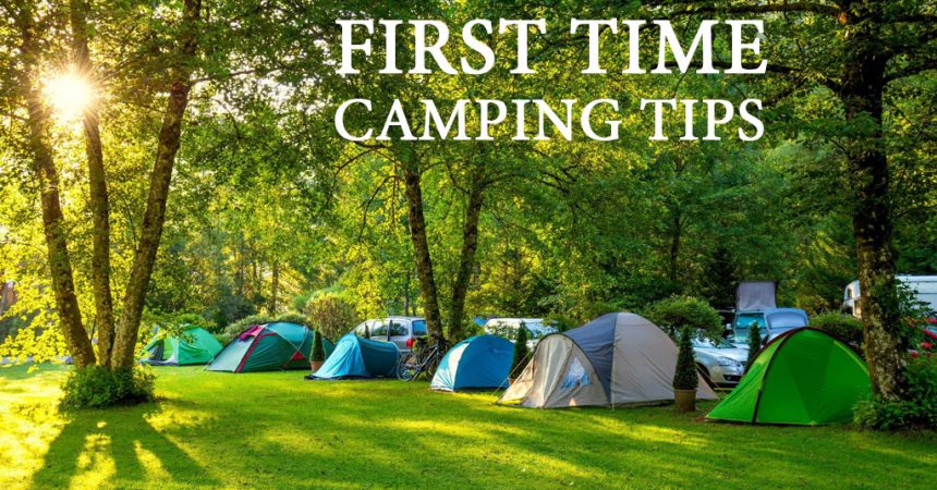 first time camping tips